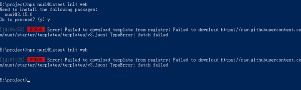 记录安装nuxt3创建项目的问题。Error: Failed to download template from registry: Failed to download https://raw.githubusercontent.com/nuxt/starter/templates/templates/v3.json: TypeError: fetch failed